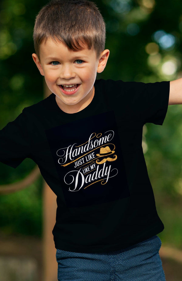 Handsome Like Daddy T-Shirt – Cute & Funny Baby Boy Outfit
