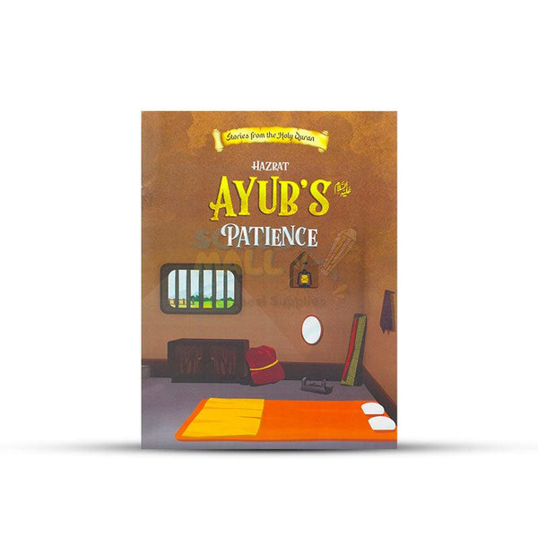 Hazrat Ayub's AS Patience Story Book