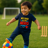 My Dad is My Hero Kids T-Shirt